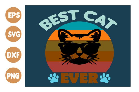 BEST CAT EVER _ CAT LOVER T-SHIRT DESIGN